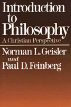 Hardcover Introduction to Philosophy: A Christian Perspective Book