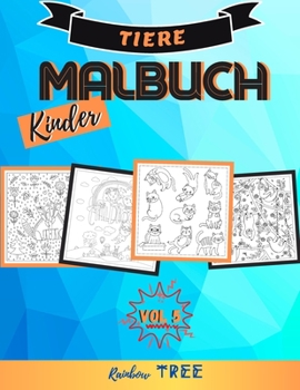 Paperback Kinder Malbuch Tiere: Ausmal-Buch für Jungen und Mädchen mit 40 tollen Tier-Motiven, Lerne für Kinder ab 4 Jahren malen [German] Book