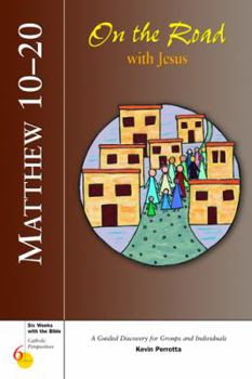 Paperback Matthew 10-20: On the Road with Jesus Book
