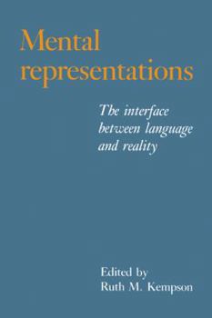 Paperback Mental Representations: The Interface Between Language and Reality Book