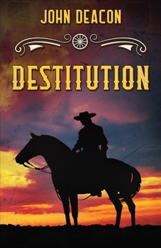 Paperback Destitution: A Classic Western Book