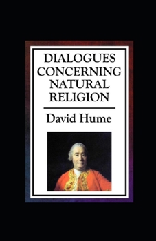 Dialogues Concerning Natural Religion Illustrated