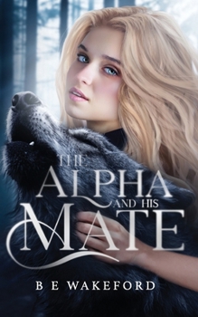 Paperback The Alpha and his Mate Book