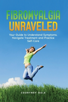 Paperback Fibromyalgia Unraveled Book