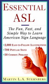 Paperback Essential ASL: The Fun, Fast, and Simple Way to Learn American Sign Language Book