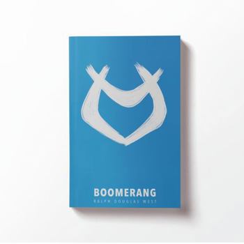 Paperback Boomerang: What You Send Out Comes Back Book