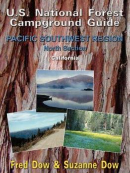 Paperback U.S. National Forest Campground Guide: Pacific Southwest Region - North Section Book