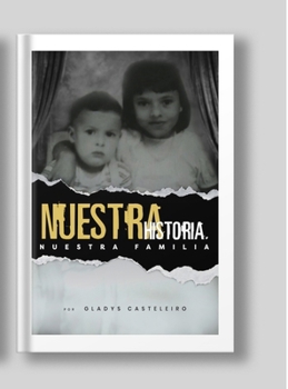 Hardcover Nuestra familia; Nuestra historia [Spanish] Book