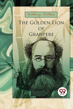 The Golden Lion of Granpere