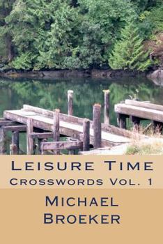 Paperback Leisure Time: Crosswords Vol. 1 Book