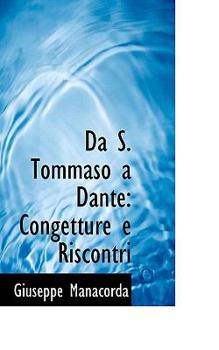 Paperback Da S. Tommaso a Dante: Congetture E Riscontri Book