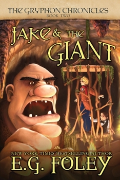 Paperback Jake & The Giant (The Gryphon Chronicles, Book 2) Book