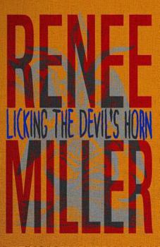 Paperback Licking the Devil's Horn Book