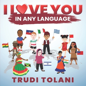 Paperback I Love You: In any Language Book