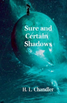 Paperback Sure and Certain Shadows Book