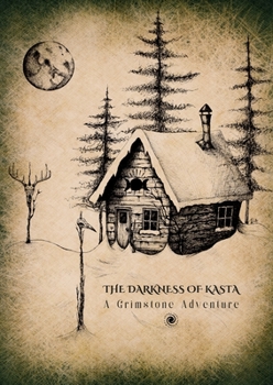 Paperback The Darkness of Kasta: A Grimstone Adventure Book