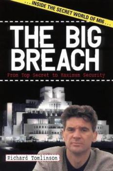 Paperback The Big Breach : From Top Secret to Maximum Security Book