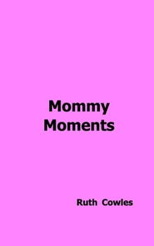 Paperback Mommy Moments Book