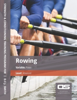 Paperback DS Performance - Strength & Conditioning Training Program for Rowing, Power, Advanced Book