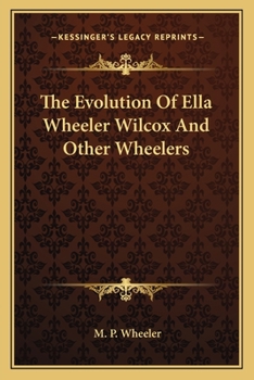 The Evolution Of Ella Wheeler Wilcox And Other Wheelers