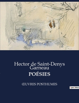 Paperback Poésies: Oeuvres Posthumes [French] Book