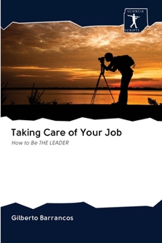 Paperback Taking Care of Your Job Book