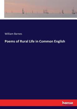 Paperback Poems of Rural Life in Common English Book