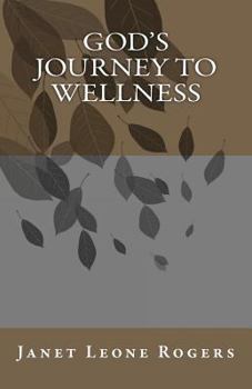 Paperback God's Journey to Wellness Book
