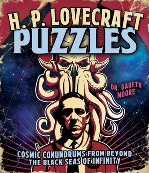 Paperback H. P. Lovecraft Puzzles: Cosmic Conundrums from Beyond the Black Seas of Infinity Book