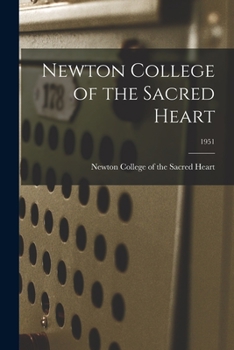 Paperback Newton College of the Sacred Heart; 1951 Book