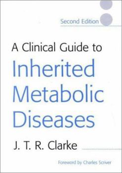 Paperback A Clinical Guide to Inherited Metabolic Diseases Book
