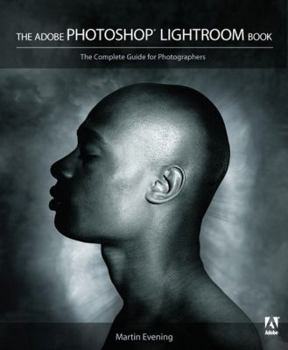 Paperback The Adobe Photoshop Lightroom Book: The Complete Guide for Photographers Book