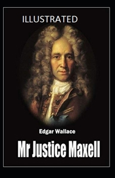 Paperback Mr Justice Maxell Illustrated Book