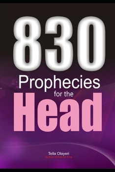 Paperback 830 Prophecies for the Head Book