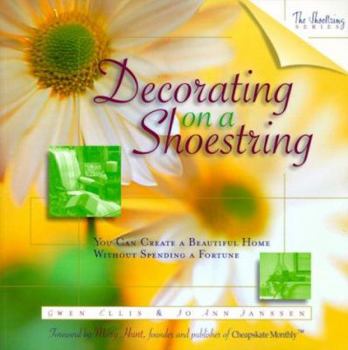 Paperback Decorating on a Shoestring: You Can Create a Beautiful Home Without Spending a Fortune Book