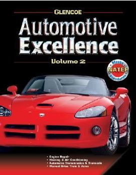 Hardcover Glencoe Automotive Excellence, Volume 2 Book
