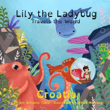 Paperback Lily the Ladybug Travels the World - Croatia Book