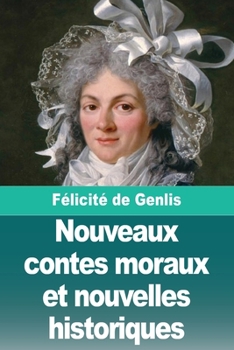 Paperback Nouveaux contes moraux et nouvelles historiques [French] Book