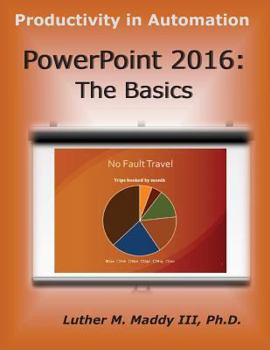 Paperback PowerPoint 2016: The Basics Book