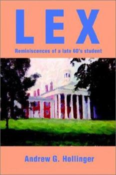 Paperback Lex: Reminiscences of a late 60 Book