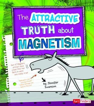 Hardcover The Attractive Truth about Magnetism Book