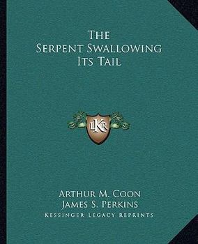 Paperback The Serpent Swallowing Its Tail Book