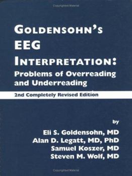 Hardcover Goldensohn's Eeg Interpretation: Problems of Overreading and Underreading Book