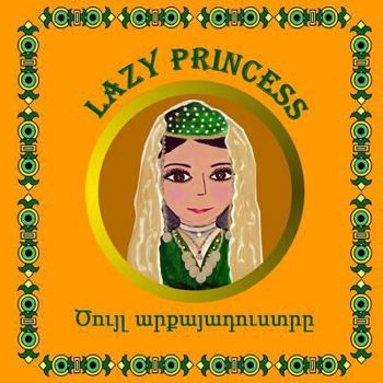 Paperback Lazy Princess, English-Armenian Book