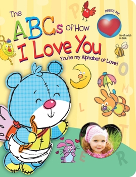 Board book The ABCs of How I Love You Book