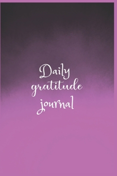 Daily Gratitude Journal: The 5 minute gratitude journal | my gratitude journal | Best Gratitude Journal For Men and Women | gratitude journal for busy men and women