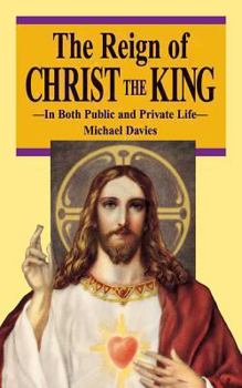 Paperback The Reign of Christ the King Book