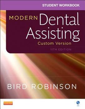 Paperback Student Workbook for Modern Dental Assisting - Custom Version for Ross Education Book