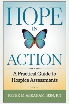 Paperback HOPE in Action: A Practical Guide to Hospice Assessments Book