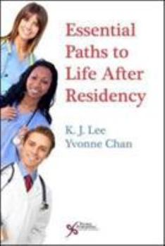 Paperback Essential Paths to Life After Residency Book